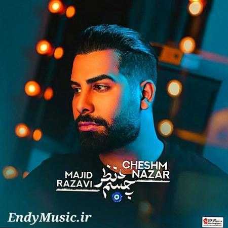 دانلود آهنگ چشم نظر مجید رضوی