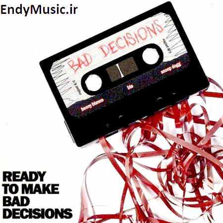 دانلود آهنگ بد دسیژنز Bad Decisions بی تی اس و اسنوپ داگ و بنی بلانکو