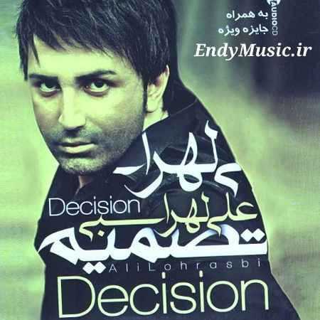 دانلود آهنگ تصمیم علی لهراسبی