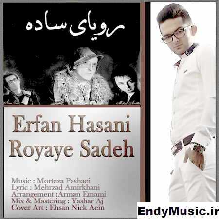 دانلود آهنگ رویای ساده عرفان حسنی