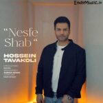 دانلود آهنگ نصف شب حسین توکلی دانلود آهنگ نصف شب حسین توکلی
