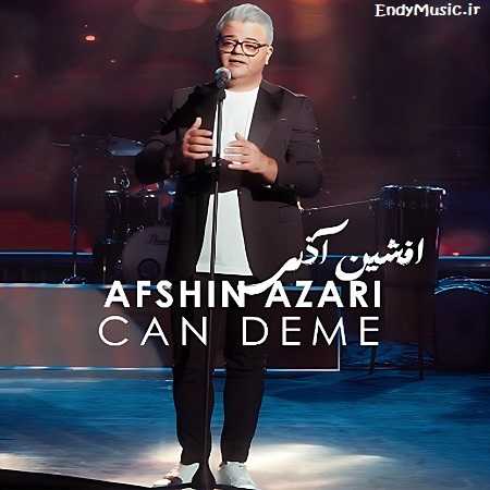 دانلود آهنگ جان دئمه افشین آذری دانلود آهنگ جان دئمه افشین آذری